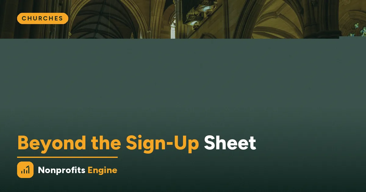 Churches — Church Volunteer Management: Beyond the Sign-Up Sheet