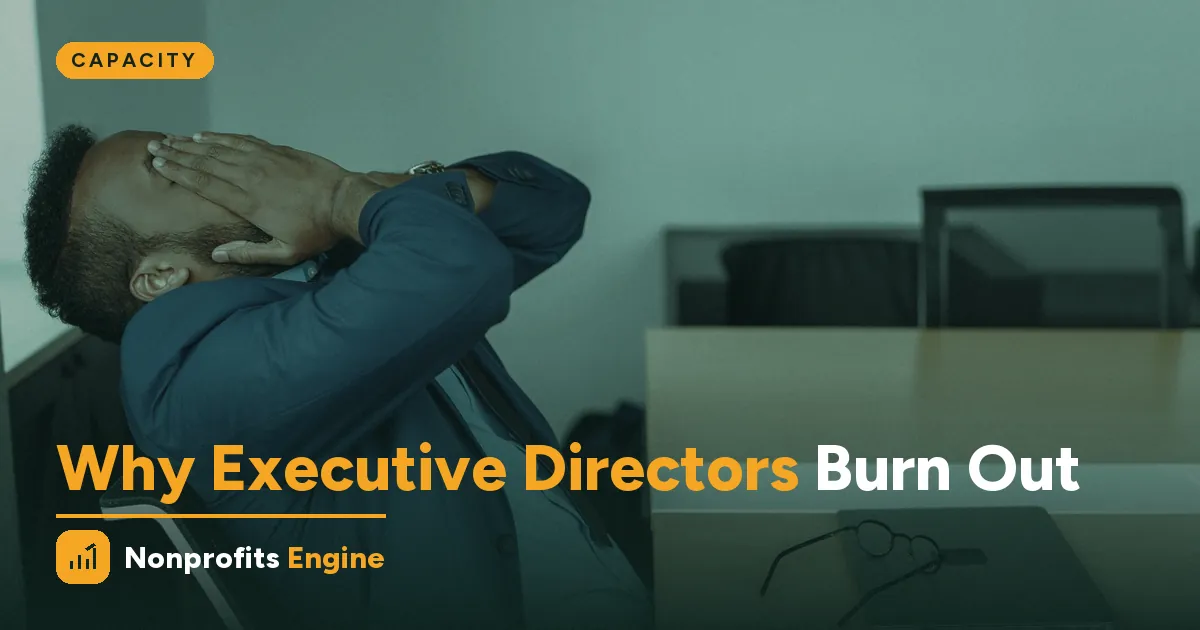 Capacity — Why Executive Directors Burn Out — and What Actually Helps