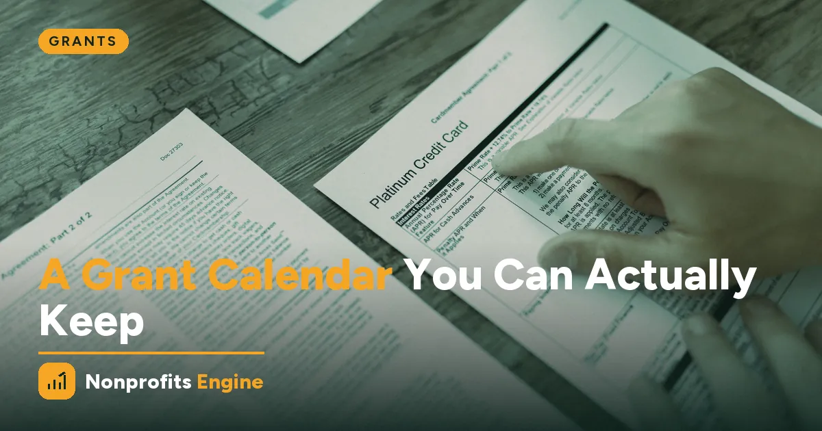 Grants — How to Build a Grant Calendar You Can Actually Keep