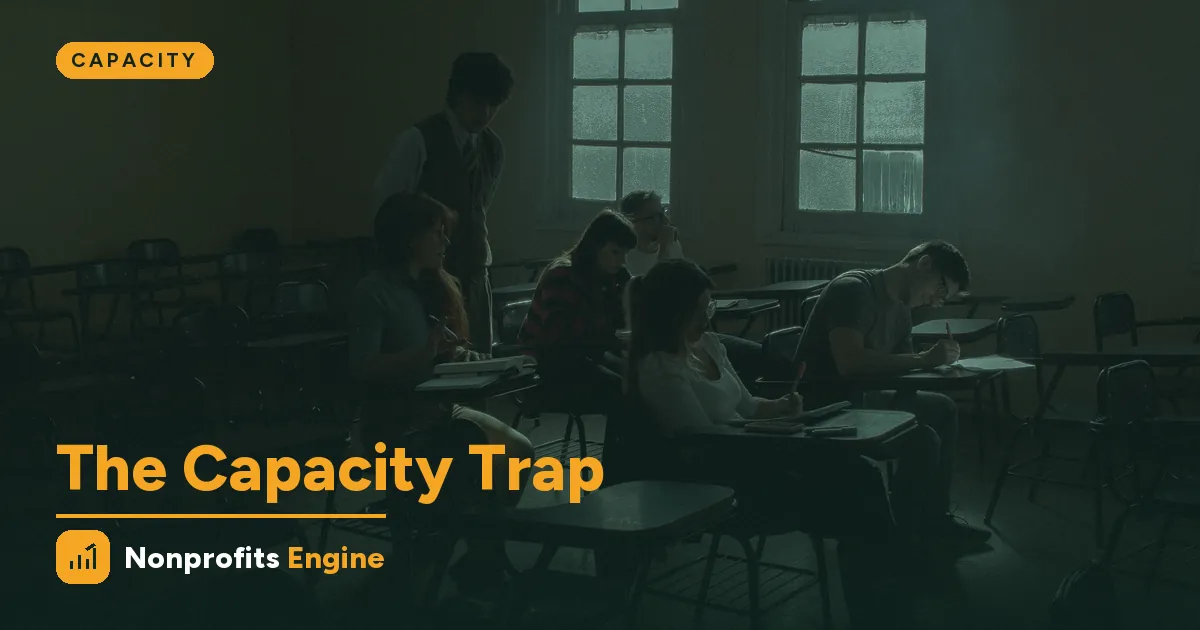 Capacity — The Capacity Trap: You Can't Grow Without Growing First