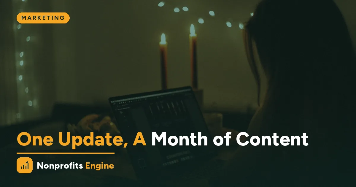 Marketing — Turning One Program Update Into a Month of Content