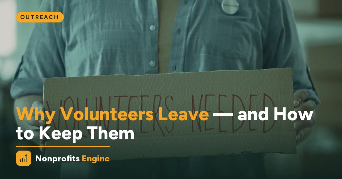 Outreach — Volunteer Retention: Why They Leave and How to Keep Them