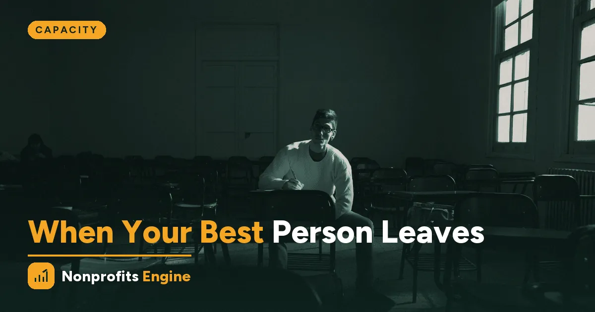 Capacity — When Your Best Staff Member Leaves