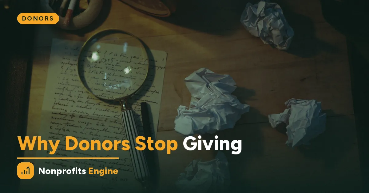 Donors — Why Your Donors Stop Giving — and How to Bring Them Back